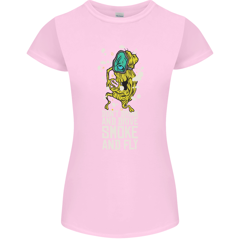 Funny Weed Cannabis Smoke and Fly Womens Petite Cut T-Shirt Light Pink