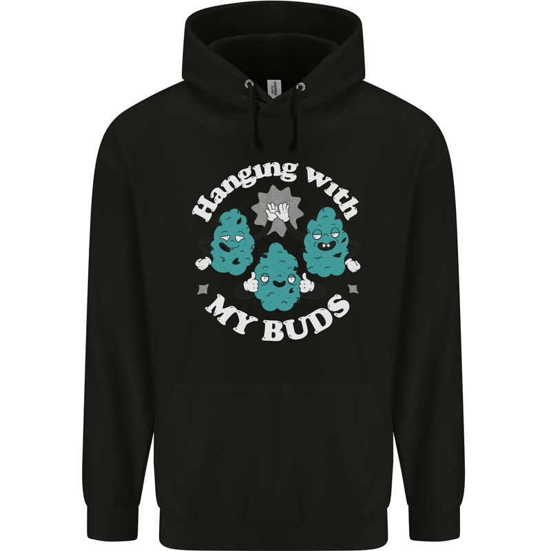 Funny Weed Hanging With My Buds Cannabis Childrens Kids Hoodie Black