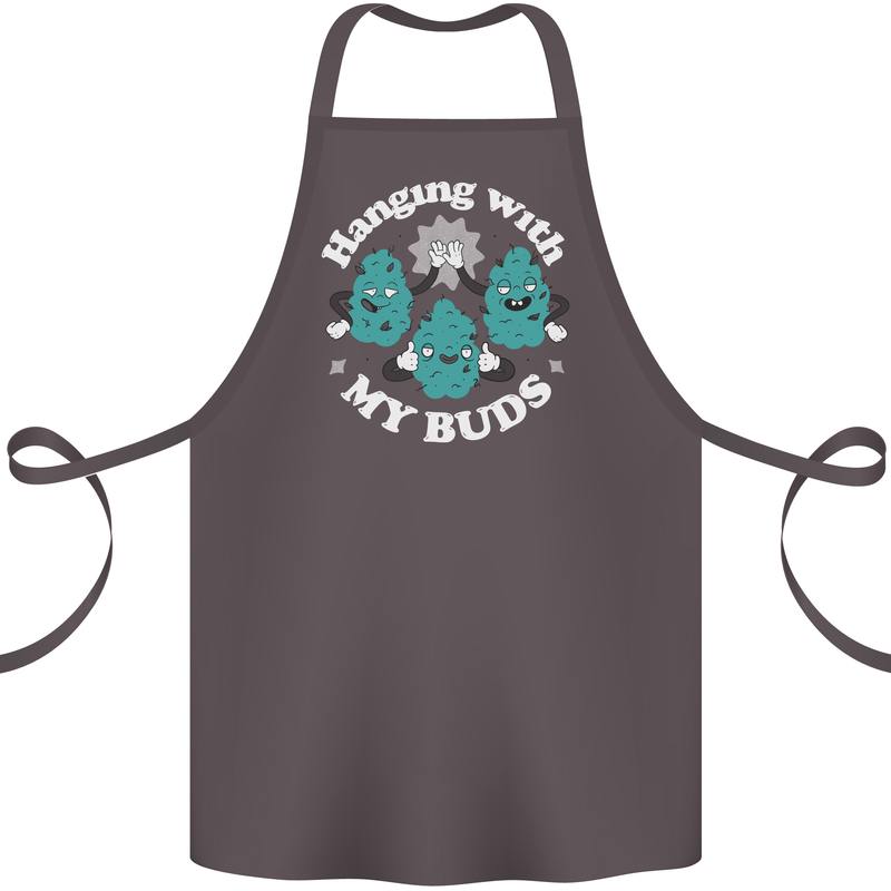 Funny Weed Hanging With My Buds Cannabis Cotton Apron 100% Organic Dark Grey
