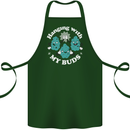 Funny Weed Hanging With My Buds Cannabis Cotton Apron 100% Organic Forest Green
