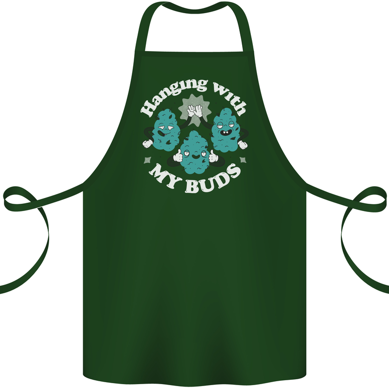 Funny Weed Hanging With My Buds Cannabis Cotton Apron 100% Organic Forest Green