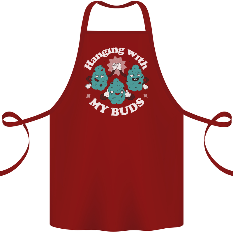 Funny Weed Hanging With My Buds Cannabis Cotton Apron 100% Organic Maroon