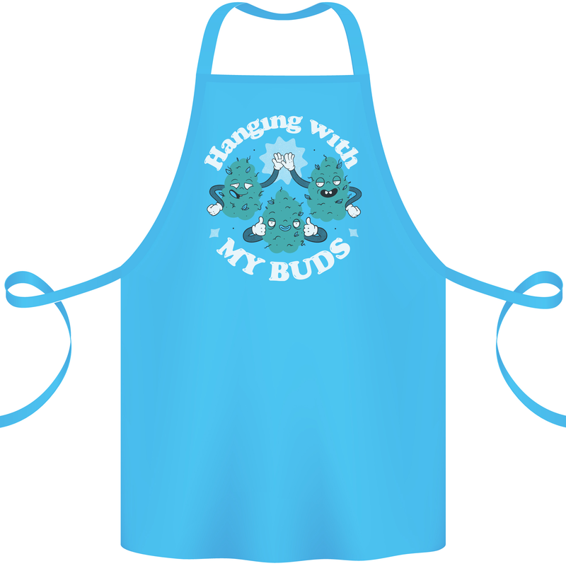 Funny Weed Hanging With My Buds Cannabis Cotton Apron 100% Organic Turquoise