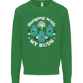 Funny Weed Hanging With My Buds Cannabis Kids Sweatshirt Jumper Irish Green