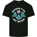 Funny Weed Hanging With My Buds Cannabis Kids T-Shirt Childrens Black
