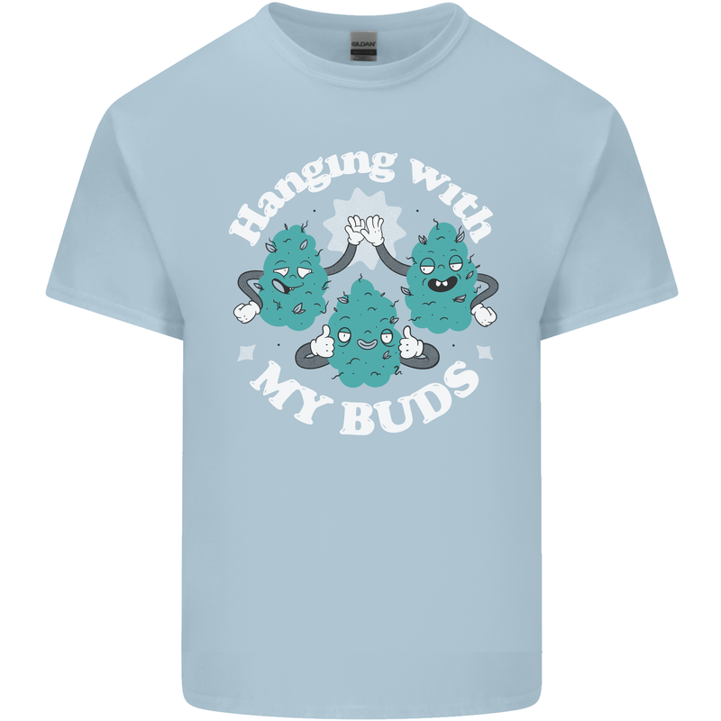 Funny Weed Hanging With My Buds Cannabis Kids T-Shirt Childrens Light Blue