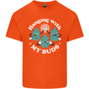 Funny Weed Hanging With My Buds Cannabis Kids T-Shirt Childrens Orange
