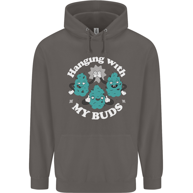Funny Weed Hanging With My Buds Cannabis Mens 80% Cotton Hoodie Charcoal
