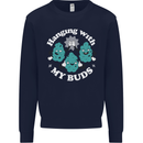 Funny Weed Hanging With My Buds Cannabis Mens Sweatshirt Jumper Navy Blue