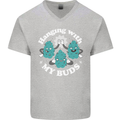 Funny Weed Hanging With My Buds Cannabis Mens V-Neck Cotton T-Shirt Sports Grey