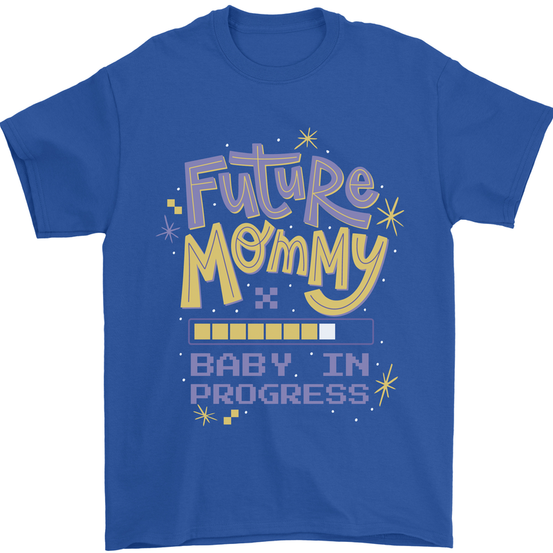 Future Mommy New Baby in Progress Pregnancy Mens T-Shirt 100% Cotton Royal Blue