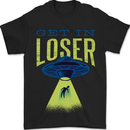 Get in Loser Funny Alien Abduction UFO Mens T-Shirt 100% Cotton Black