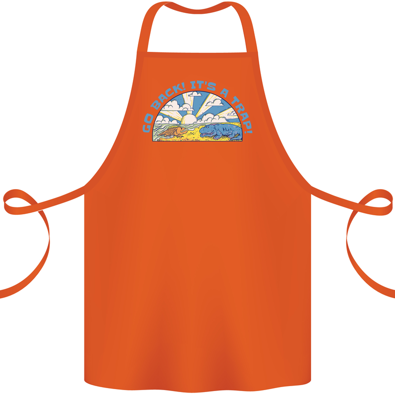 Go Back Its a Trap Funny Evolution Dinosaurs Cotton Apron 100% Organic Orange