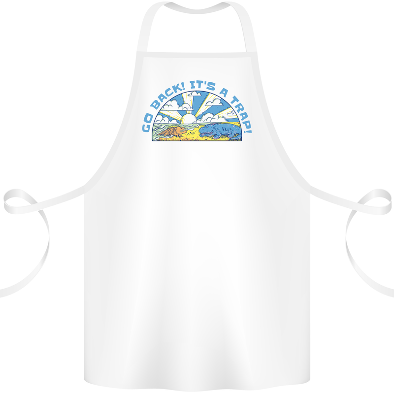 Go Back Its a Trap Funny Evolution Dinosaurs Cotton Apron 100% Organic White