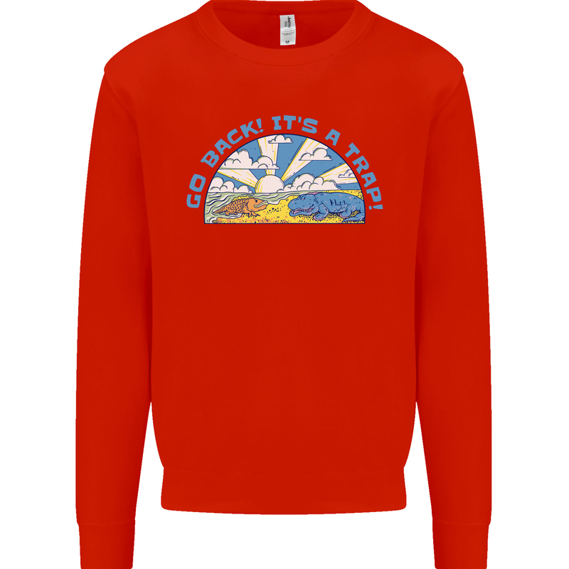 Go Back Its a Trap Funny Evolution Dinosaurs Mens Sweatshirt Jumper Bright Red