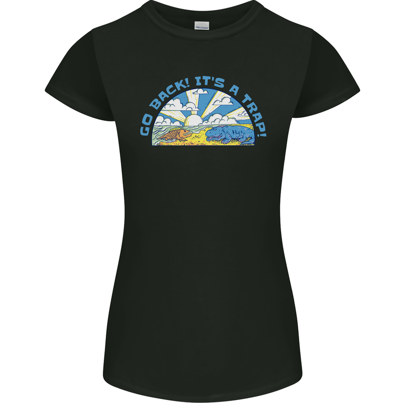 Go Back Its a Trap Funny Evolution Dinosaurs Womens Petite Cut T-Shirt Black