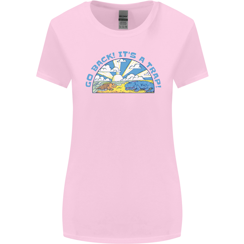Go Back Its a Trap Funny Evolution Dinosaurs Womens Wider Cut T-Shirt Light Pink