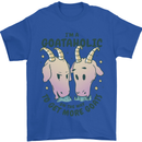 Goataholic On the Way to Get More Goats Mens T-Shirt 100% Cotton Royal Blue