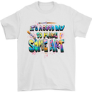 Good Day to Make Some Art Artist Mens T-Shirt 100% Cotton White