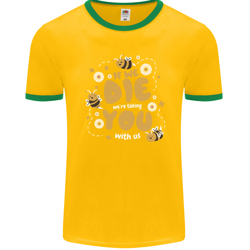 Bees If We Die You Die Mens Ringer T-Shirt FotL Gold/Green