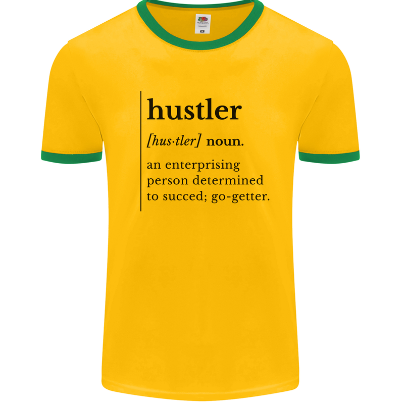 Hustler Definition Entrepreneur Hustle Mens Ringer T-Shirt Gold/Green