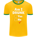 Am I Drunk Funny Beer Alcohol Wine Cider Guinness Mens Ringer T-Shirt FotL Gold/Green