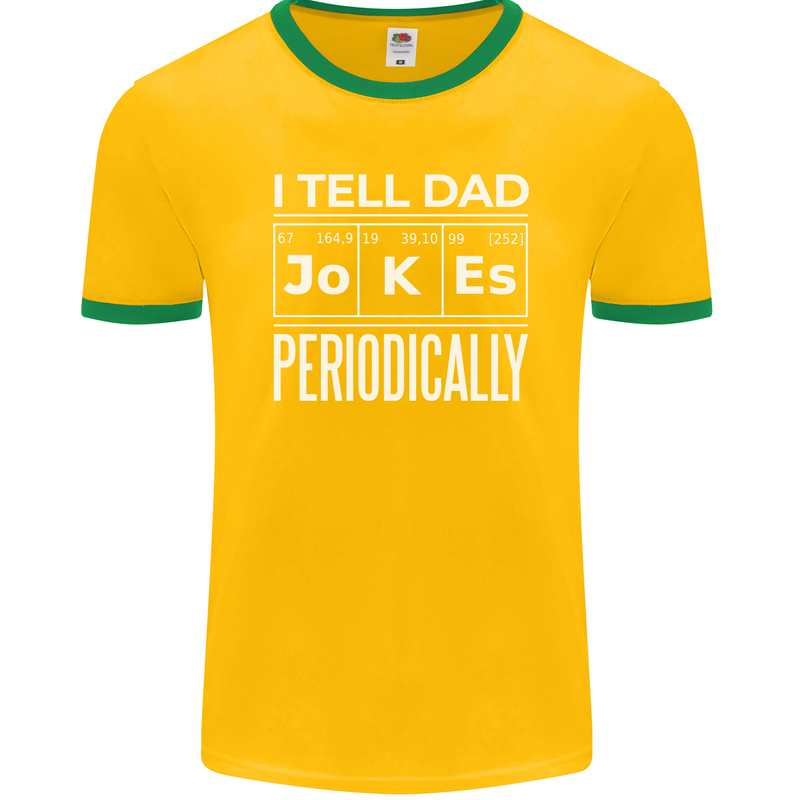 I Tell Dad Jokes Periodically Fathers Day Mens Ringer T-Shirt FotL Gold/Green