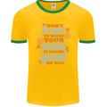 Wear Your Smile Feel Good Happy Joy Love Mens Ringer T-Shirt FotL Gold/Green