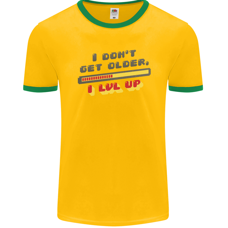 I Don't Get Older Funny Gaming Gamer Birthday Mens Ringer T-Shirt FotL Gold/Green