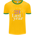 Funny 30th Birthday 29 is So Last Year Mens Ringer T-Shirt FotL Gold/Green
