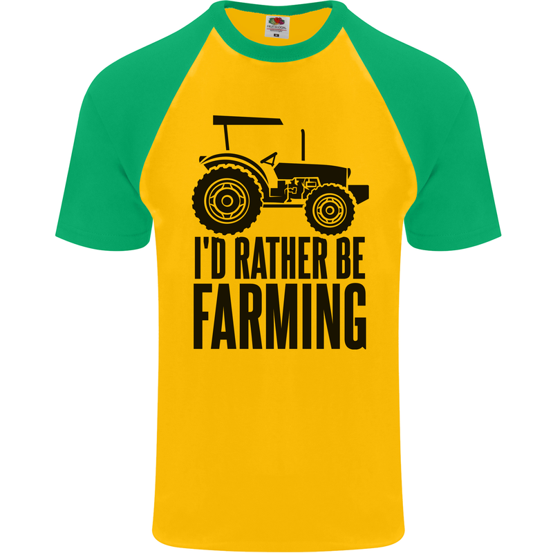 I'd Rather Be Farming Farmer Tractor Mens S/S Baseball T-Shirt Gold/Green