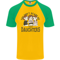 You Cant Scare Me I Have Daughters Fathers Day Mens S/S Baseball T-Shirt Gold/Green