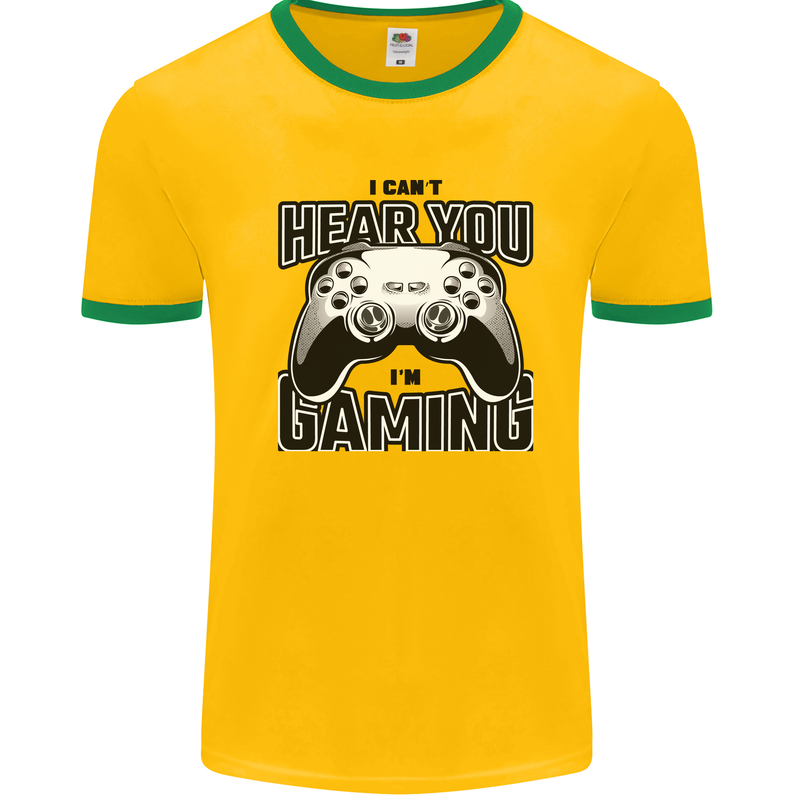 I Can't Hear You Im Gaming Funny Gamer Mens Ringer T-Shirt Gold/Green