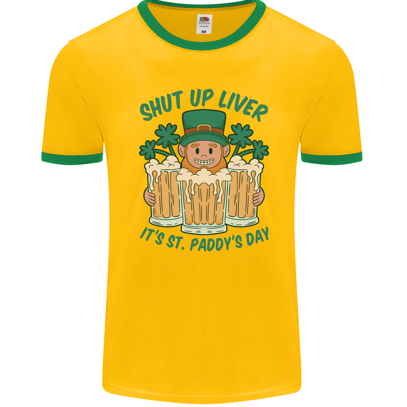 St Patricks Day Shut Up Liver Funny Beer Alcohol Mens Ringer T-Shirt FotL Gold/Green