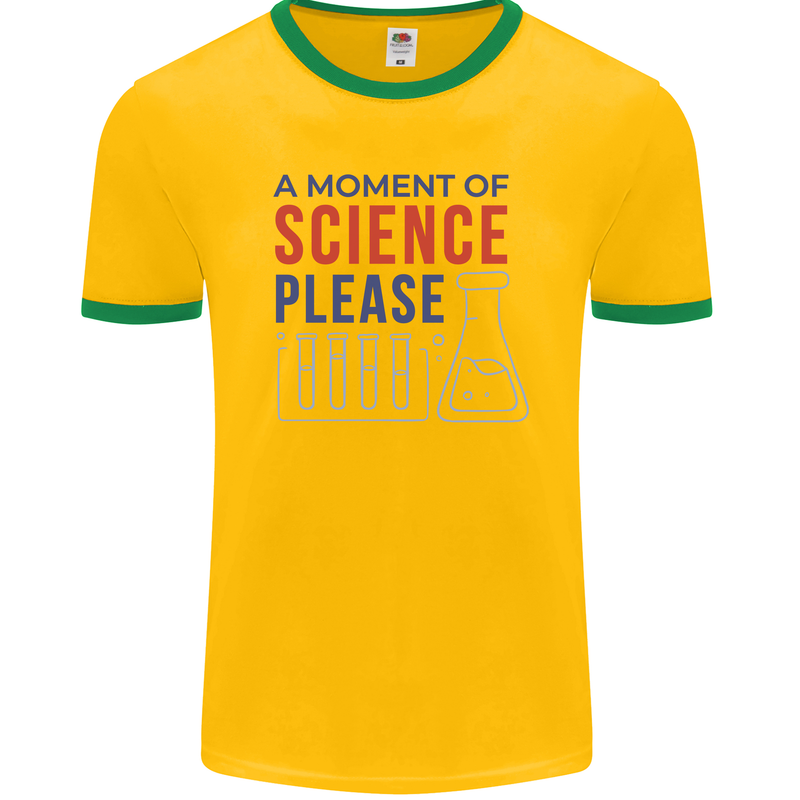 A Moment of Science Please Funny Chemistry Mens Ringer T-Shirt FotL Gold/Green