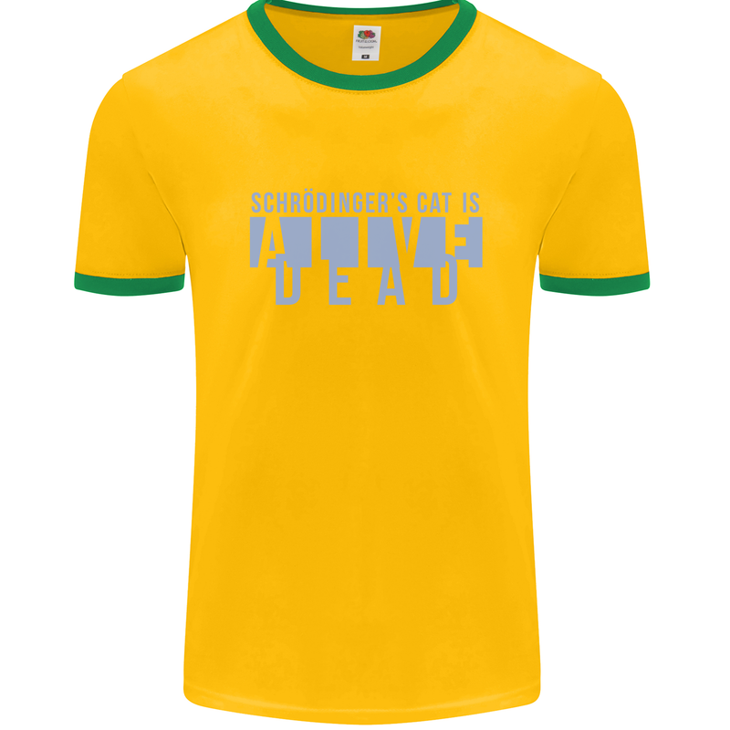 Schrodingers Cat Dead Alive Mens Ringer T-Shirt FotL Gold/Green