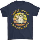 Guess What Chicken Butt Funny Farm Mens T-Shirt 100% Cotton Navy Blue