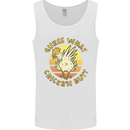 Guess What Chicken Butt Funny Farm Mens Vest Tank Top White