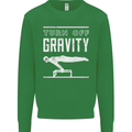 Gymnastics Turn Off Gravity Gymnast Pommel Horse Kids Sweatshirt Jumper Irish Green