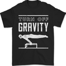 Gymnastics Turn Off Gravity Gymnast Pommel Horse Mens T-Shirt 100% Cotton Black