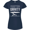 Gymnastics Turn Off Gravity Gymnast Pommel Horse Womens Petite Cut T-Shirt Navy Blue