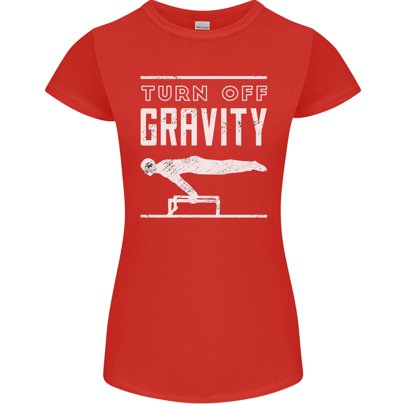 Gymnastics Turn Off Gravity Gymnast Pommel Horse Womens Petite Cut T-Shirt Red