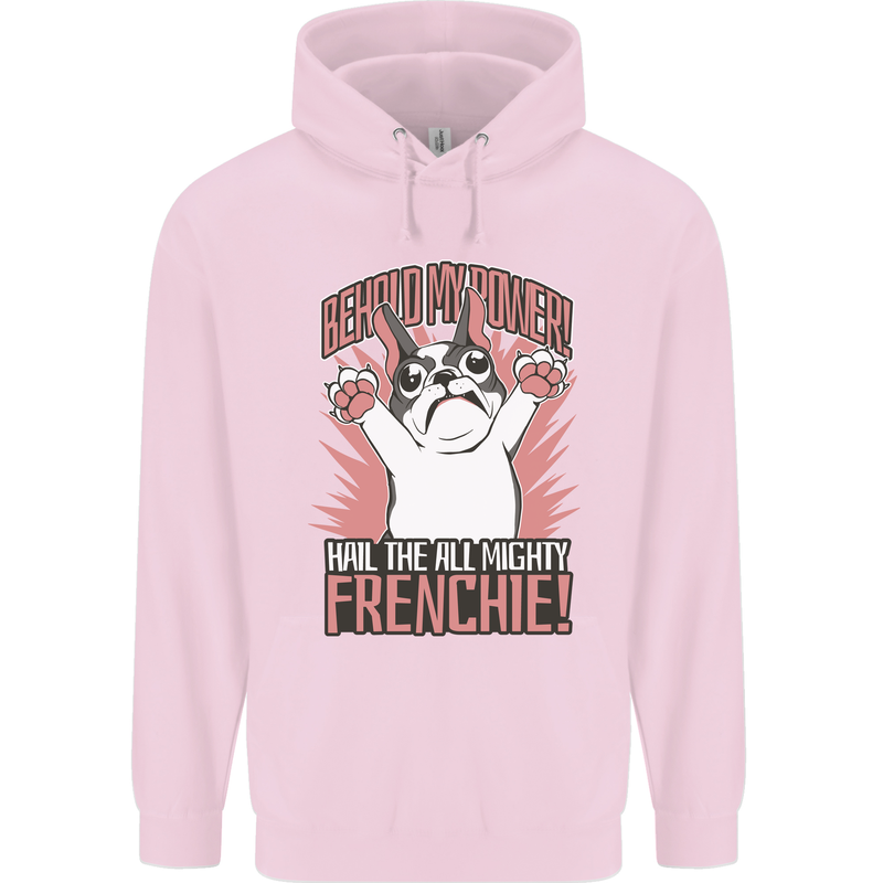 Hail the All Mighty Frenchie French Bulldog Dog Mens 80% Cotton Hoodie Light Pink