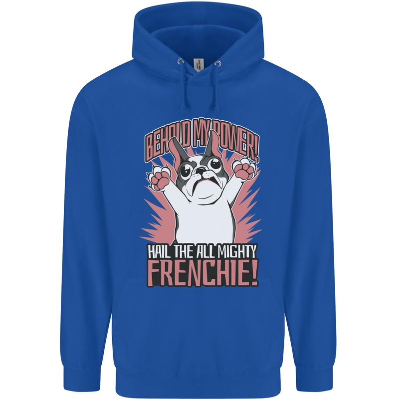 Hail the All Mighty Frenchie French Bulldog Dog Mens 80% Cotton Hoodie Royal Blue