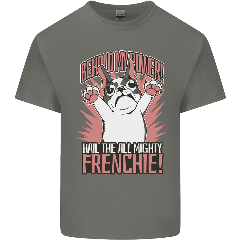 Hail the All Mighty Frenchie French Bulldog Dog Mens Cotton T-Shirt Tee Top Charcoal