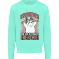 Hail the All Mighty Frenchie French Bulldog Dog Mens Sweatshirt Jumper Peppermint