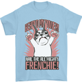 Hail the All Mighty Frenchie French Bulldog Dog Mens T-Shirt 100% Cotton Light Blue