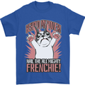 Hail the All Mighty Frenchie French Bulldog Dog Mens T-Shirt 100% Cotton Royal Blue