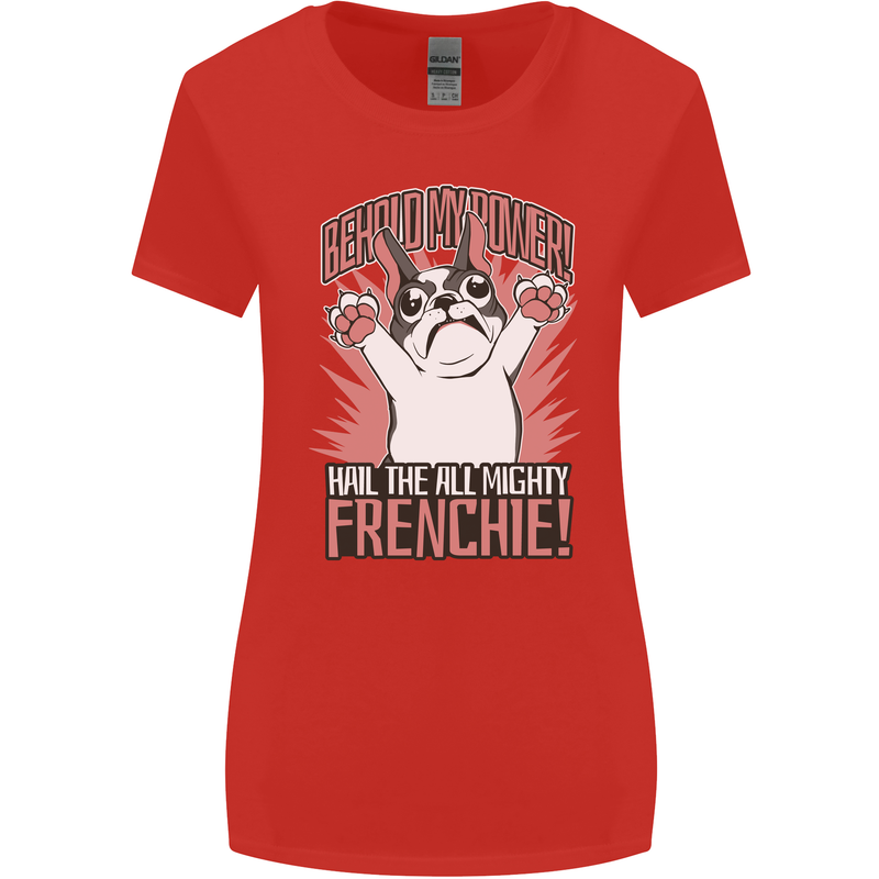 Hail the All Mighty Frenchie French Bulldog Dog Womens Wider Cut T-Shirt Red