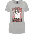 Hail the All Mighty Frenchie French Bulldog Dog Womens Wider Cut T-Shirt Sports Grey